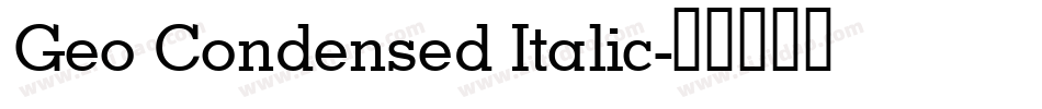 Geo Condensed Italic字体转换